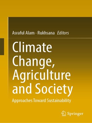 cover image of Climate Change, Agriculture and Society